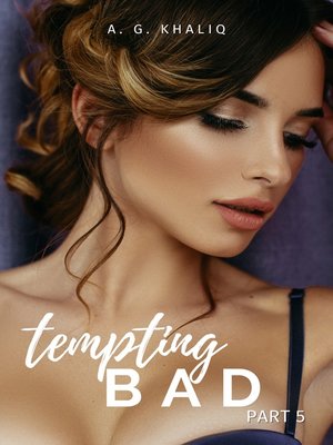 cover image of Tempting Bad Part 5